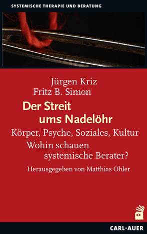 Der Streit ums Nadelöhr von Kriz,  Jürgen, Ohler,  Matthias, Simon,  Fritz B.