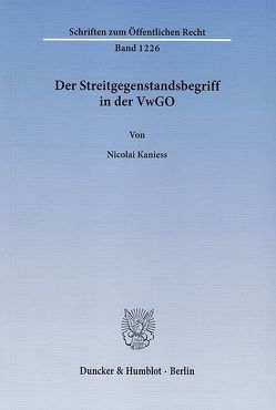 Der Streitgegenstandsbegriff in der VwGO. von Kaniess,  Nicolai