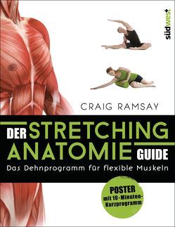 Der Stretching-Anatomie-Guide von Callies,  Claudia, Ramsay,  Craig