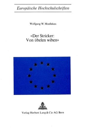 «Der Stricker: Von übelen wiben» von Moelleken,  Wolfgang W.