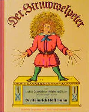 Der Struwwelpeter von Hoffmann,  Heinrich