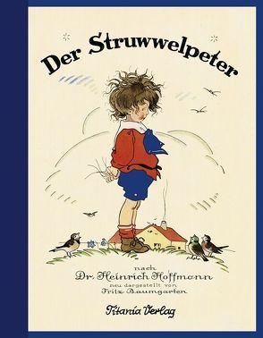 Der Struwwelpeter von Baumgarten,  Fritz, Hoffmann,  Heinrich