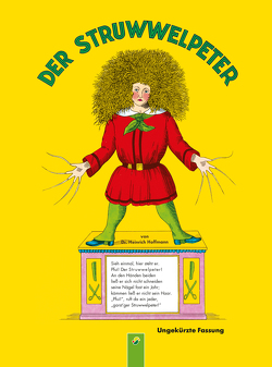 Der Struwwelpeter (ungekürzte Fassung) von Hoffmann,  Heinrich