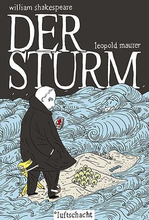 Der Sturm von Maurer,  Leopold, Peymann,  Claus, Shakespeare,  William, Sturm,  Vera