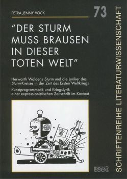 „Der Sturm muss brausen in dieser toten Welt“ von Vock,  Petra J