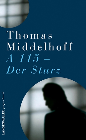 Der Sturz – A115 von Middelhoff,  Thomas