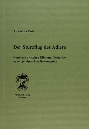 Der Sturzflug des Adlers von Bolz,  Alexander