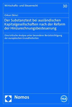 Der Substanztest bei ausländischen Kapitalgesellschaften nach der Reform der Hinzurechnungsbesteuerung von Ekinci,  Orkun