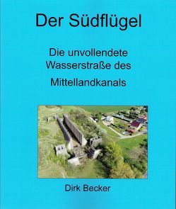 Der Südflügel von Becker,  Dirk