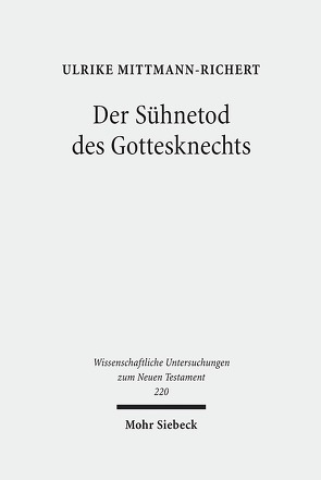 Der Sühnetod des Gottesknechts von Mittmann-Richert,  Ulrike