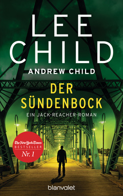 Der Sündenbock von Bergner,  Wulf, Child,  Andrew, Child,  Lee