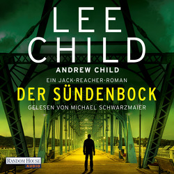 Der Sündenbock von Bergner,  Wulf, Child,  Andrew, Child,  Lee, Schwarzmaier,  Michael