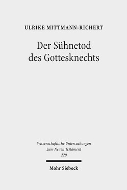 Der Sühnetod des Gottesknechts von Mittmann-Richert,  Ulrike