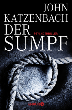 Der Sumpf von Katzenbach,  John, Kreutzer,  Anke, Kreutzer,  Eberhard