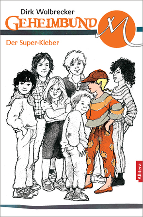 Der Super-Kleber von Walbrecker,  Dirk