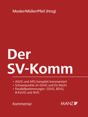 Der SV-Komm inkl. 224. Lfg. von Mosler,  Rudolf, Müller,  Rudolf, Pfeil,  Walter J.