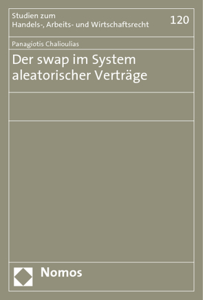 Der swap im System aleatorischer Verträge von Chalioulias,  Panagiotis