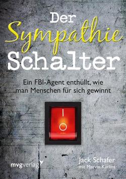 Der Sympathie-Schalter von Karlins,  Marvin, Schafer,  Jack