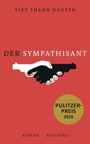 Der Sympathisant von Mueller,  Wolfgang, Nguyen,  Viet Thanh