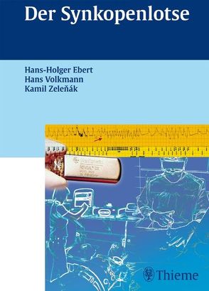 Der Synkopenlotse von Ebert,  Hans-Holger, Volkmann,  Hans-Jürgen, Zelenak,  Kamil