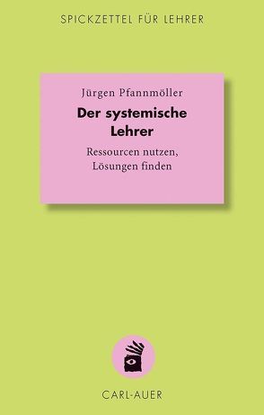 Der systemische Lehrer von Molebash,  Wes, Pfannmöller,  Jürgen