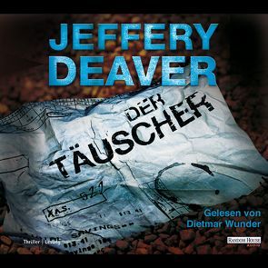 Der Täuscher von Deaver,  Jeffery, Haufschild,  Thomas, Wunder,  Dietmar