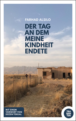 Der Tag, an dem meine Kindheit endete von Alsilo,  Farhad