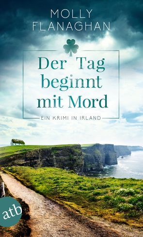 Der Tag beginnt mit Mord von Flanaghan,  Molly