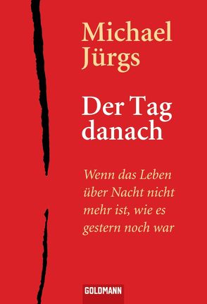 Der Tag danach von Jürgs,  Michael