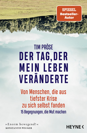 Der Tag, der mein Leben veränderte von Pröse,  Tim