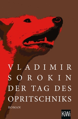 Der Tag des Opritschniks von Sorokin,  Vladimir, Tretner,  Andreas