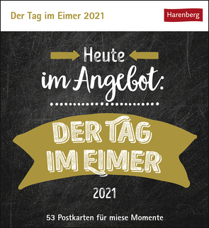 Der Tag im Eimer Kalender 2021 von Harenberg