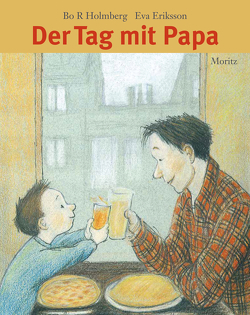 Der Tag mit Papa von Agentur, Eriksson,  Eva, Holmberg,  Bo R.