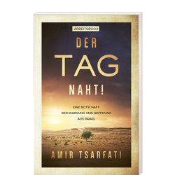 Der Tag naht! – Arbeitsbuch von Tsarfati,  Armir