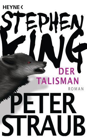 Der Talisman von King,  Stephen, Straub,  Peter