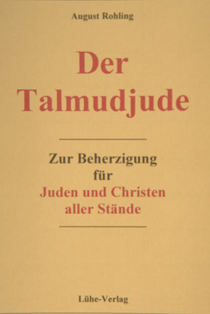 Der Talmudjude von Rohling,  August