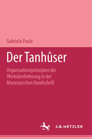 Der Tanhûser von Paule,  Gabriela