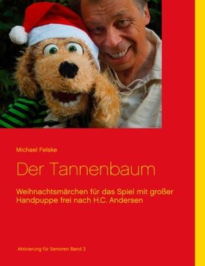 Der Tannenbaum von Felske,  Michael