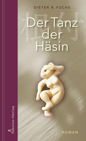 Der Tanz der Häsin von Fuchs,  Dieter R.