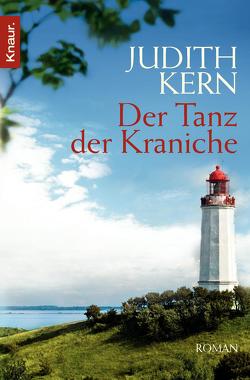 Der Tanz der Kraniche von Kern,  Judith