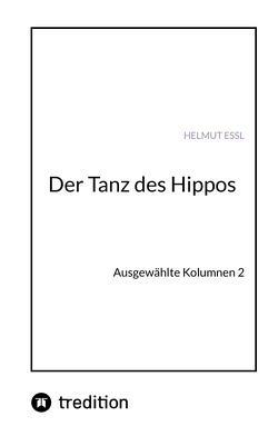 Der Tanz des Hippos von Essl,  Helmut