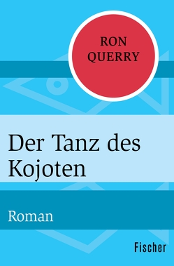 Der Tanz des Kojoten von Lange,  Wigand, Querry,  Ron