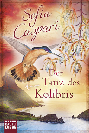 Der Tanz des Kolibris von Borner,  Reinhard, Caspari,  Sofia