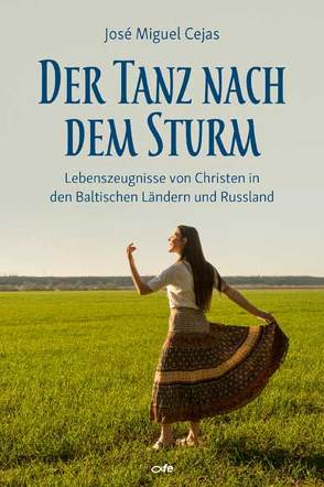 Der Tanz nach dem Sturm von Cejas,  José Miguel, Leypold,  Elisabeth