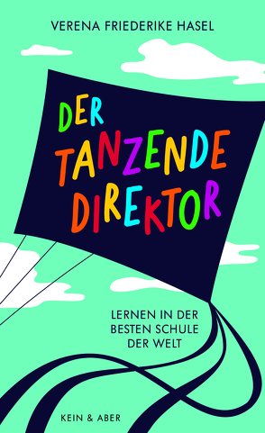 Der tanzende Direktor von Hasel,  Verena Friederike