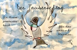 Der Taubenschlag von Antonia,  Julia, Feldkamp,  Shola, Gáborfi,  Mariann, Gille,  Mayjia, Helbig,  Ekki, Jany,  Chris W., Kindleben,  Kai von, Klauke,  Franka, Lafleur,  Stan, Schneider,  Ute, Schön,  Marion, Toniolo,  Benedikt, Vopel,  Elisabeth