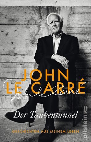 Der Taubentunnel von le Carré,  John, Torberg,  Peter