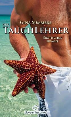 Der Tauchlehrer | Erotischer Roman von Summers,  Gina