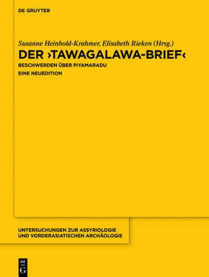 Der „Tawagalawa-Brief“ von Hawkins,  John David, Hazenbos,  Joost, Heinhold-Krahmer,  Susanne, Miller,  Jared, Rieken,  Elisabeth, Weeden,  Mark