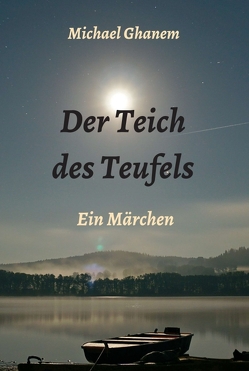 Der Teich des Teufels von Ghanem,  Michael